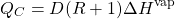 \begin{equation*} Q_C=D(R+1)\Delta H^{\rm vap} \end{equation*}