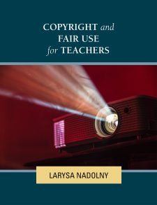 Copyright and Fair Use for Teachers book cover
