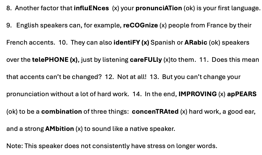 The same sentences as in the last example are transcribed, now highlighting areas where word stress could be improved.