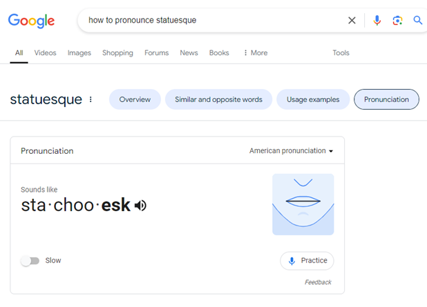 A screenshot of Google's Pronunciation tool after searching for "how to pronounce statuesque."