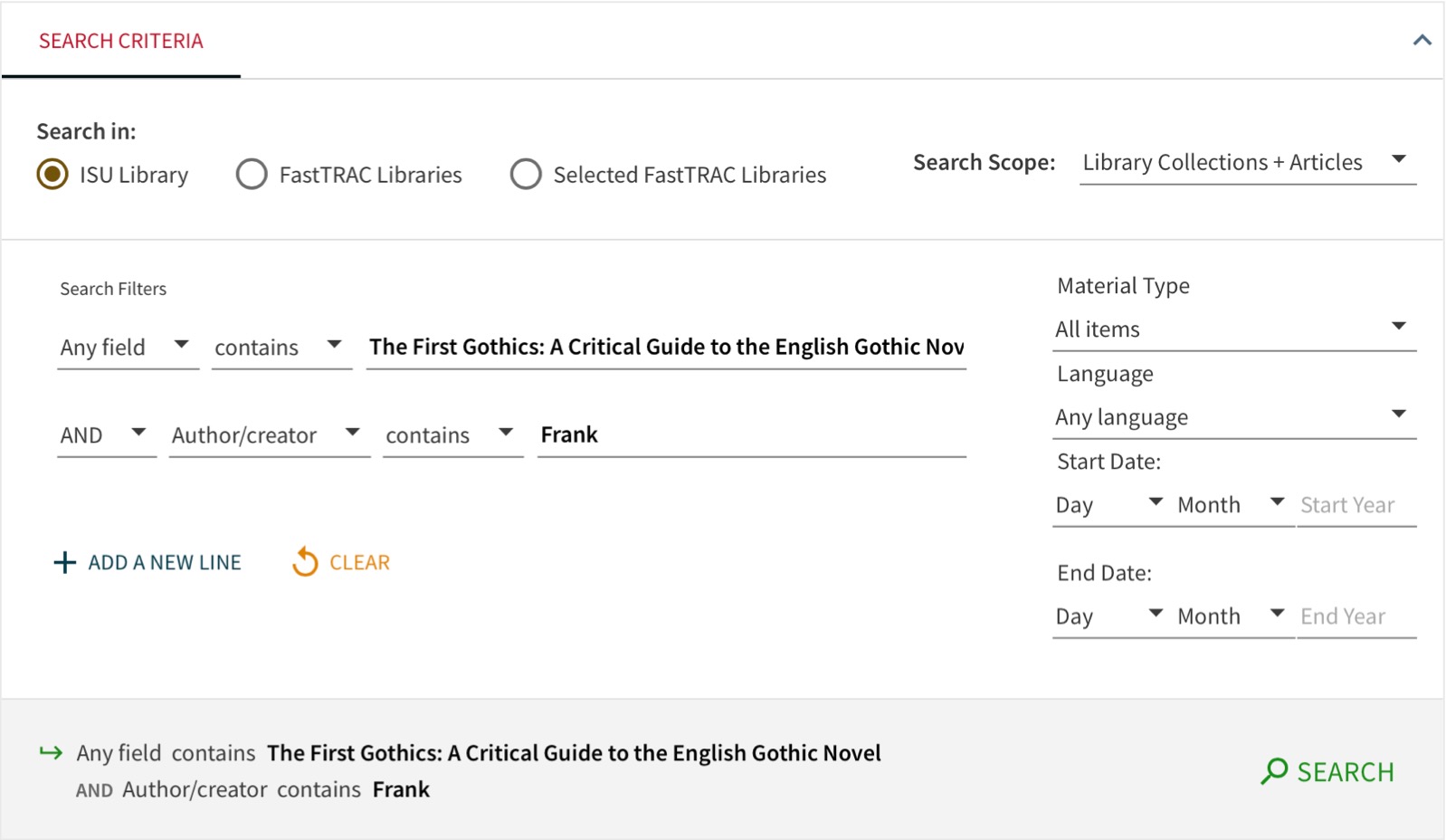 First row. Title. Contains. The First Gothics: A Critical Guide to the English Gothic Novel. Second row. AND. Author/creator. Contains. Frank