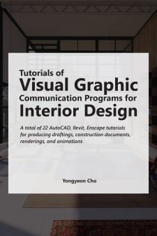 Tutorials of Visual Graphic Communication Programs for Interior Design book cover